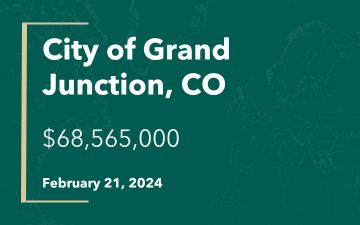 City of Grand Junction, CO, $68,565,000, February 21, 2024