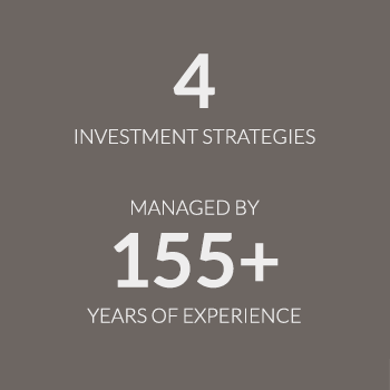 4 investment strategies and 155+ years of experience